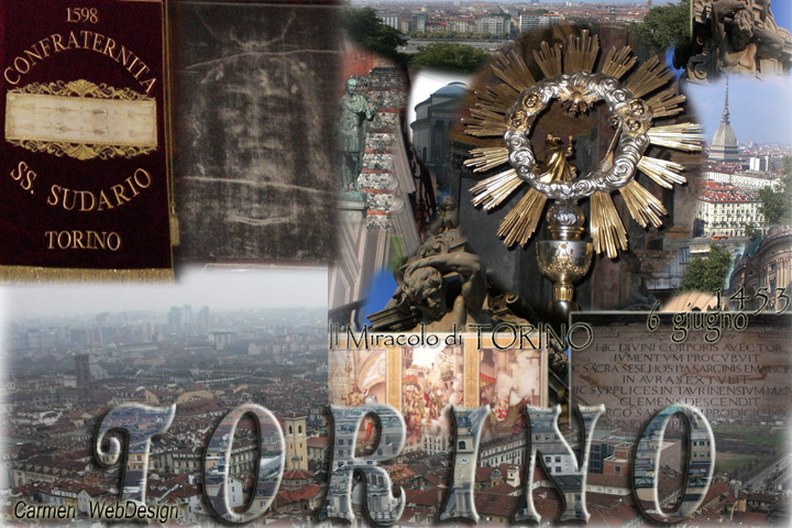 1598 Confraternita SS. Sudario Torino e  6 giugno 1453 il miracolo eucaristico - Chiesa Corpus Domini - Carmen Webdesign
