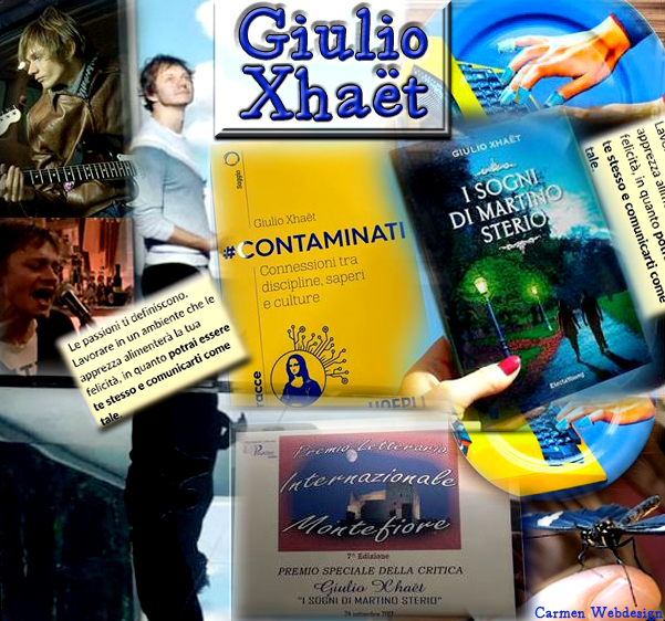 Giulio Xhaet tra sogni diventati realtà, premio e le sue creazioni, libri, musica 